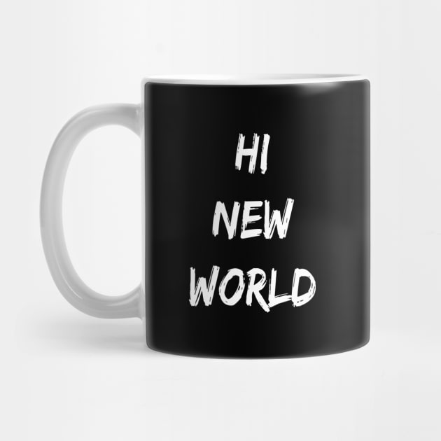 Hi New World by admeral